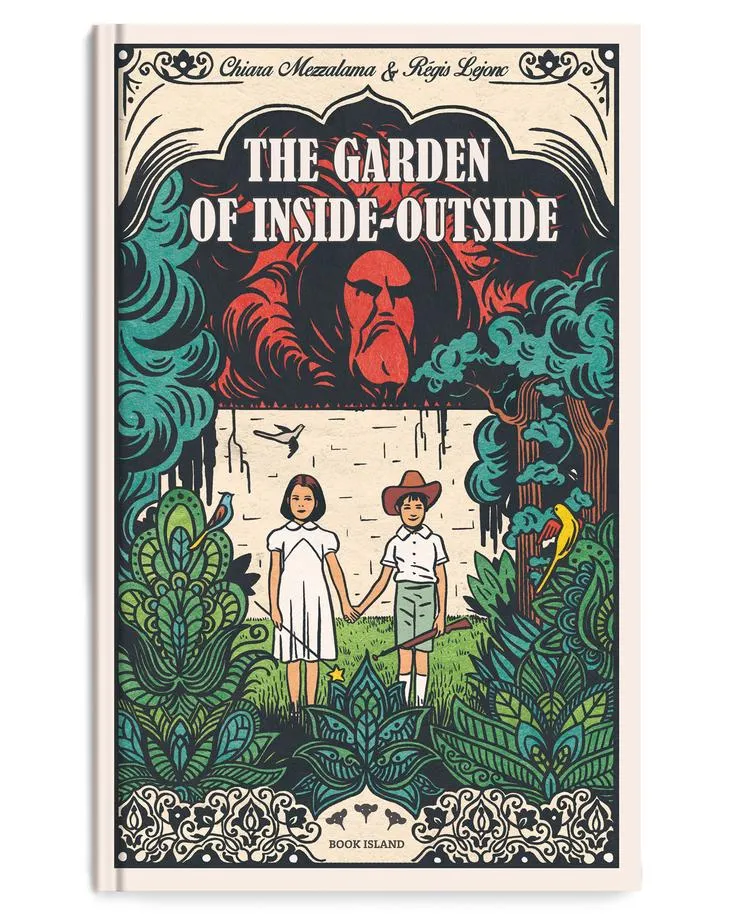 Chiara Mezzalama and Regis Lejonc: The Garden of Inside-Outside